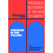 2404: Theological Dictionary of the New Testament, Abridged in One Volume